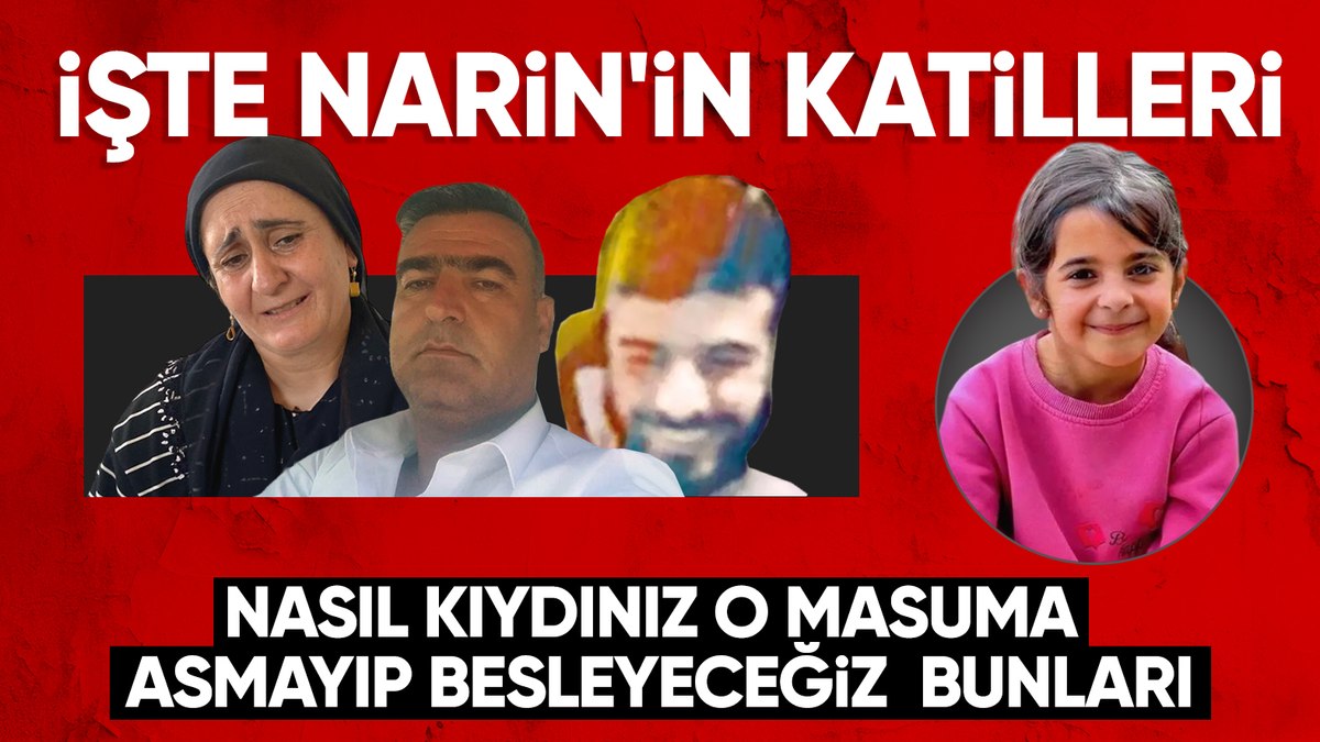 Narin Güran’ın katilleri belli oldu