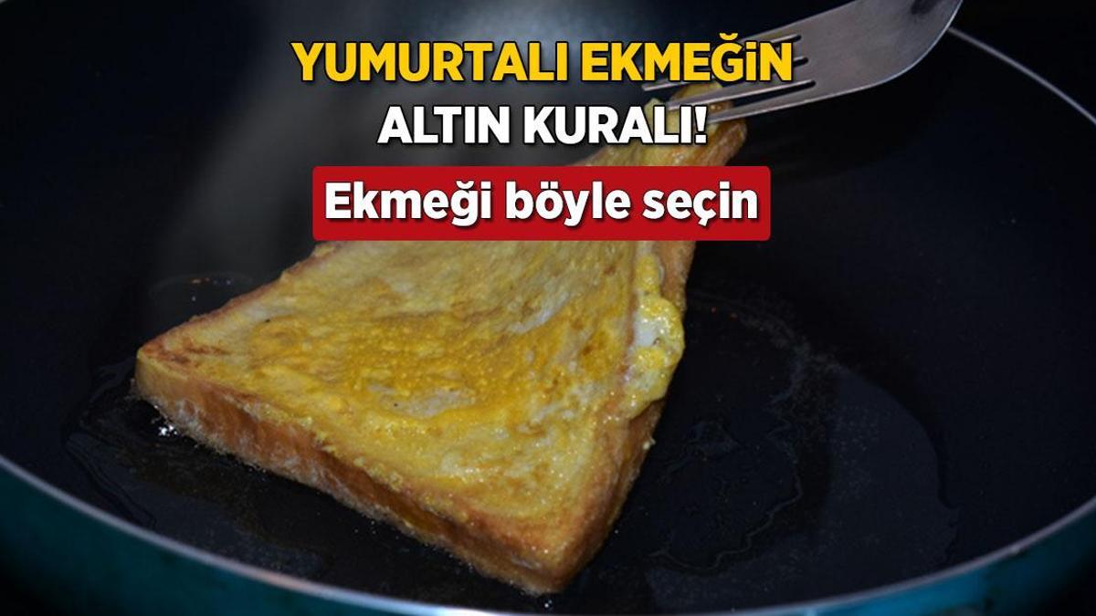Dışı kıtır, içi yumuşacık yumurtalı ekmek! Önceden ısıtın, süngere dönmüyor
