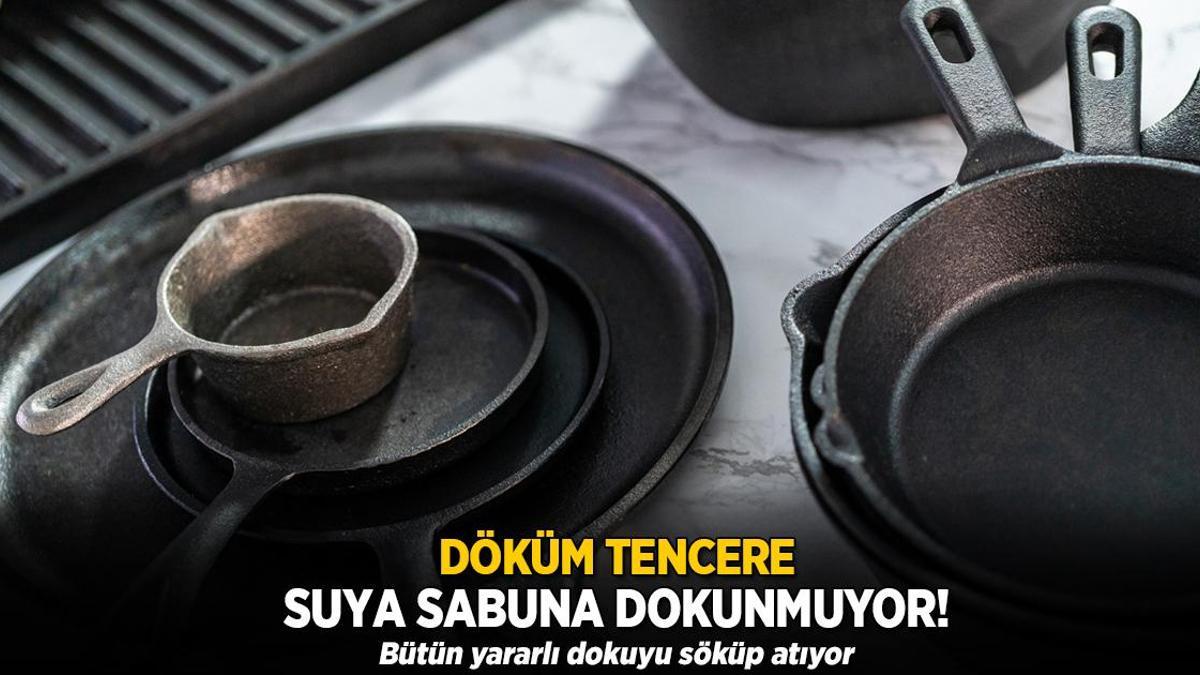 Suya sabuna dokunmayın’ devri kapandı! Döküm tencereler artık pırıl pırıl oluyor